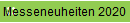 Messeneuheiten 2020