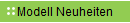 Modell Neuheiten