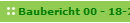 Baubericht 00 - 18-2