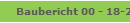 Baubericht 00 - 18-2