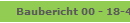 Baubericht 00 - 18-4