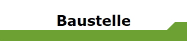 Baustelle