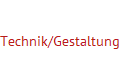 Technik/Gestaltung