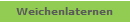 Weichenlaternen