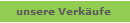 unsere Verkufe